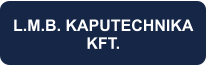 L.M.B. KAPUTECHNIKA KFT.
