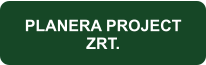 PLANERA PROJECT ZRT.