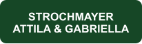 STROCHMAYER ATTILA & GABRIELLA