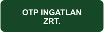 OTP INGATLAN ZRT.