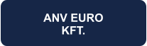 ANV EURO KFT.