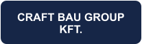 CRAFT BAU GROUP KFT.