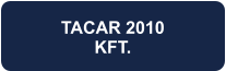 TACAR 2010 KFT.