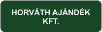 HORVÁTH AJÁNDÉK KFT.