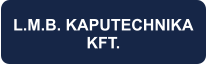 L.M.B. KAPUTECHNIKA KFT.
