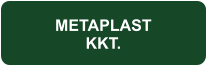 METAPLAST KKT.