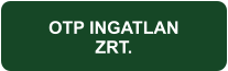 OTP INGATLAN ZRT.